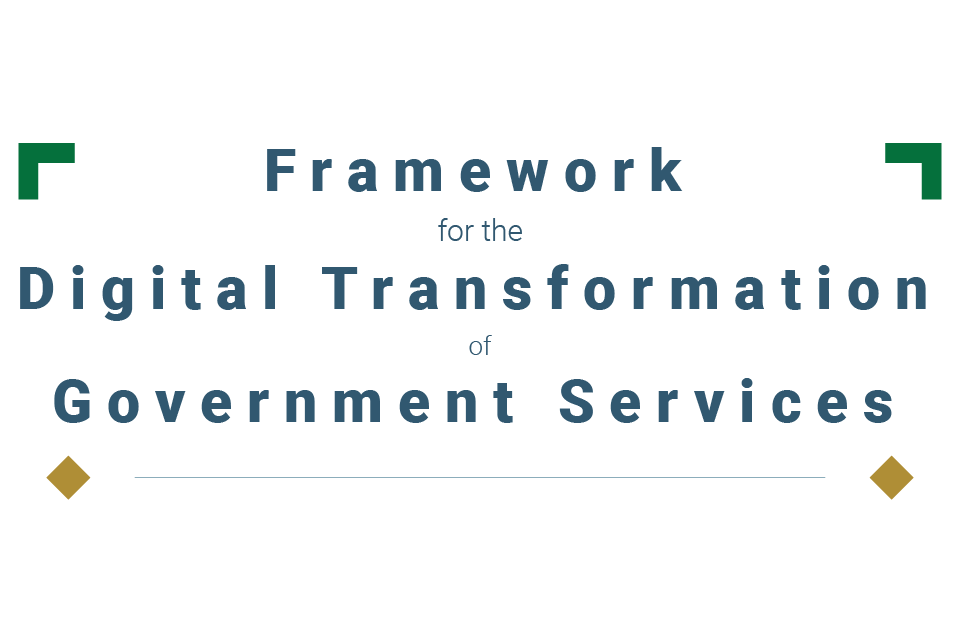 Framework for the Digital Transformation of Government Services